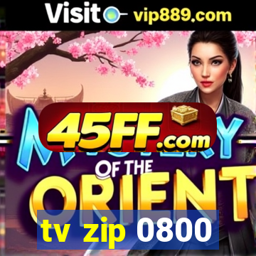 tv zip 0800
